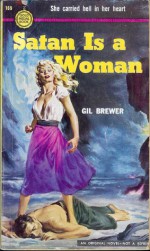 Satan Is a Woman - Gil Brewer