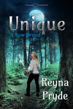 Unique: A New Breed - Reyna Pryde