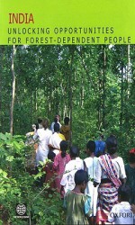 Unlocking Opportunities for Forest-Dependent People - The World Bank