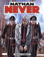Nathan Never n. 135: Nemico pubblico - Antonio Serra, Stefano Piani, Germano Bonazzi, Robertto De Angelis