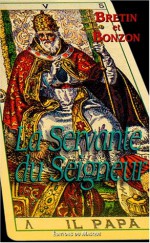 La Servante Du Seigneur - Denis Bretin, Laurent Bonzon