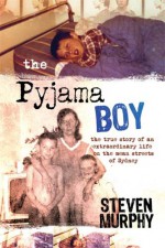 The Pyjama Boy - Steve Murphy