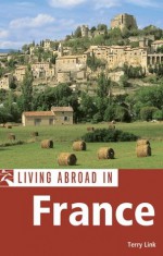 Living Abroad in France - Terry Link