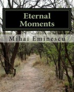 Eternal Moments - Cristian Butnariu, Mihai Eminescu