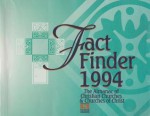 Fact Finder, 1994: An Almanac of Christian Churches and Churches of Christ - Mark Taylor, Michael C. Mack