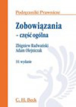 Zobowiązania - część ogólna - Zbigniew Radwański, Adam Olejniczak