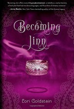 Becoming Jinn by Goldstein, Lori (April 21, 2015) Hardcover - Lori Goldstein