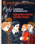 Sakriveni dnevnik - Leopold Suhodolčan, Ivan Brajdić, Branko Vujanović