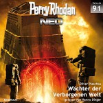 Wächter der Verborgenen Welt (Perry Rhodan NEO 91) - Oliver Plaschka, Hanno Dinger, Eins A Medien GmbH