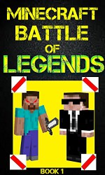 Minecraft: Battle of Legends Book 1 (An Unofficial Minecraft Book): Minecraft Books, Minecraft Handbook, Minecraft Comics, Minecraft Books for Kids - Alex Anderson