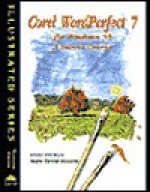 Corel WordPerfect 7 for Windows 95 - Illustrated, A Second Course - Linda Ericksen, Mary-Terese Cozzola