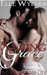 Saving Grace - Elle Wylder