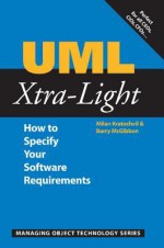 UML Xtra-Light: How to Specify Your Software Requirements - Milan Kratochvíl, Barry McGibbon