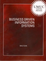 Business Driven Information Systems 3e (Umuc Custom Package) - Paige Baltzan