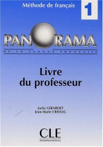 Panorama 1 Livre du professeur - Jacky Girardet, Jean-Marie Cridlig