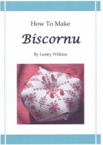 HOW TO MAKE BISCORNU - Lesley Wilkins