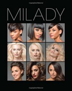 Milady Standard Cosmetology (Milady's Standard Cosmetology) - Milady