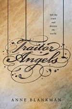 Traitor Angels - Anne Blankman