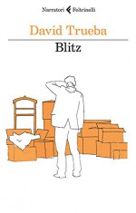 Blitz (Italian Edition) - David Trueba, Francesca Pe'