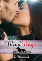 Blind Rage - T. Hammond, Tara Shaner