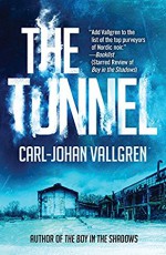 The Tunnel (A Danny Katz Thriller) - Carl-Johan Vallgren