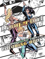 Danger Girl Permission To Thrill Coloring Book TP - J. Scott Campbell