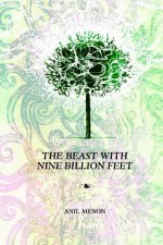 The Beast with Nine Billion Feet - Anil Menon