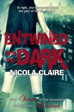 Entwined with the Dark - Nicola Claire