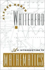 An Introduction to Mathematics (Galaxy Books) - Alfred North Whitehead