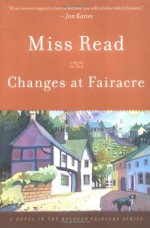 Changes at Fairacre - Miss Read