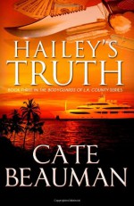 Hailey's Truth - Cate Beauman