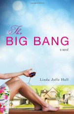 The Big Bang - Linda Joffe Hull