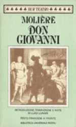 Don Giovanni ovvero Il convito di pietra - Molière, Luigi Lunari