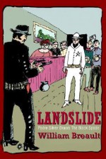 Landslide: Padre Silver Draws the Black Spade - William Breault