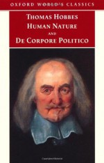 Human Nature and De Corpore Politico - Thomas Hobbes