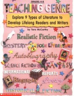 Teaching Genre: Explore 9 Types of Literature to Develop Lifelong Readers and Writers - Tara McCarthy