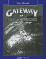 Gateway to Social Studies: Workbook - Barbara C. Cruz, Stephen J. Thornton