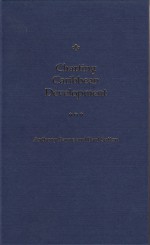 Charting Caribbean Development - Anthony Payne, Paul Sutton