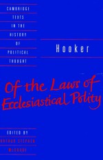 Of the Laws of Ecclesiastical Polity (Cambridge Texts in the History of Political Thought) - Richard Hooker, Arthur Stephen McGrade