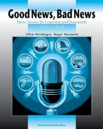 Good News, Bad News: News Stories for Listening and Discussion - Ellen Kisslinger, Roger Barnard