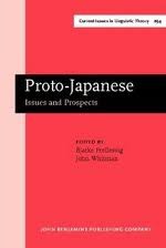 Proto-Japanese: Issues and Prospects - Bjarke Frellesvig, John Whitman