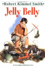 Jelly Belly - Robert Kimmel Smith, Bob Jones