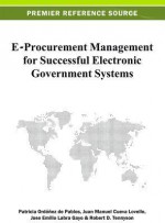 E-Procurement Management for Successful Electronic Government Systems - Robert Tennyson, Patricia Ordóñez de Pablos, Juan Manuel Cueva Lovelle