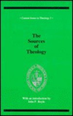 Sources of Theology - John P. Boyle, George Kilcourse