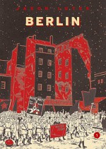 Berlin, 1: La città delle pietre - Jason Lutes, Elena Fattoretto