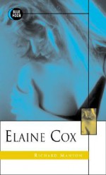 Elaine Cox - Richard Manton