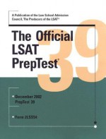 The Official Lsat Prep Test 39 - Law School Admission Council