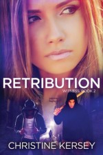 Retribution (Witness, Book 2) (Volume 2) by Christine Kersey (2016-01-22) - Christine Kersey