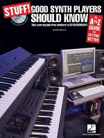 Stuff! Good Synth Players Should Know: An A-Z Guide to Getting Better - Mark Harrison