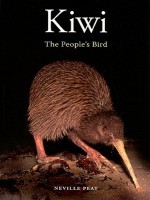 Kiwi: The People's Bird - Neville Peat